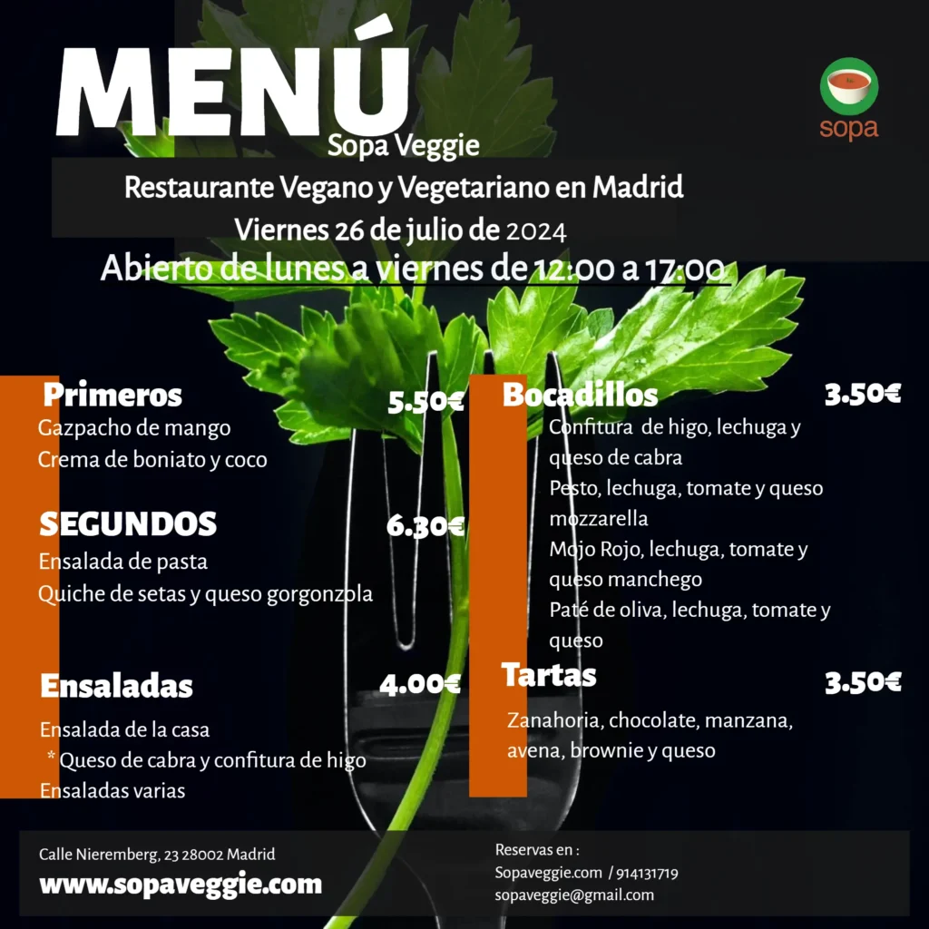 Menú 26-07-24 de Sopa Veggie restaurante vegano y vegetariano en Madrid