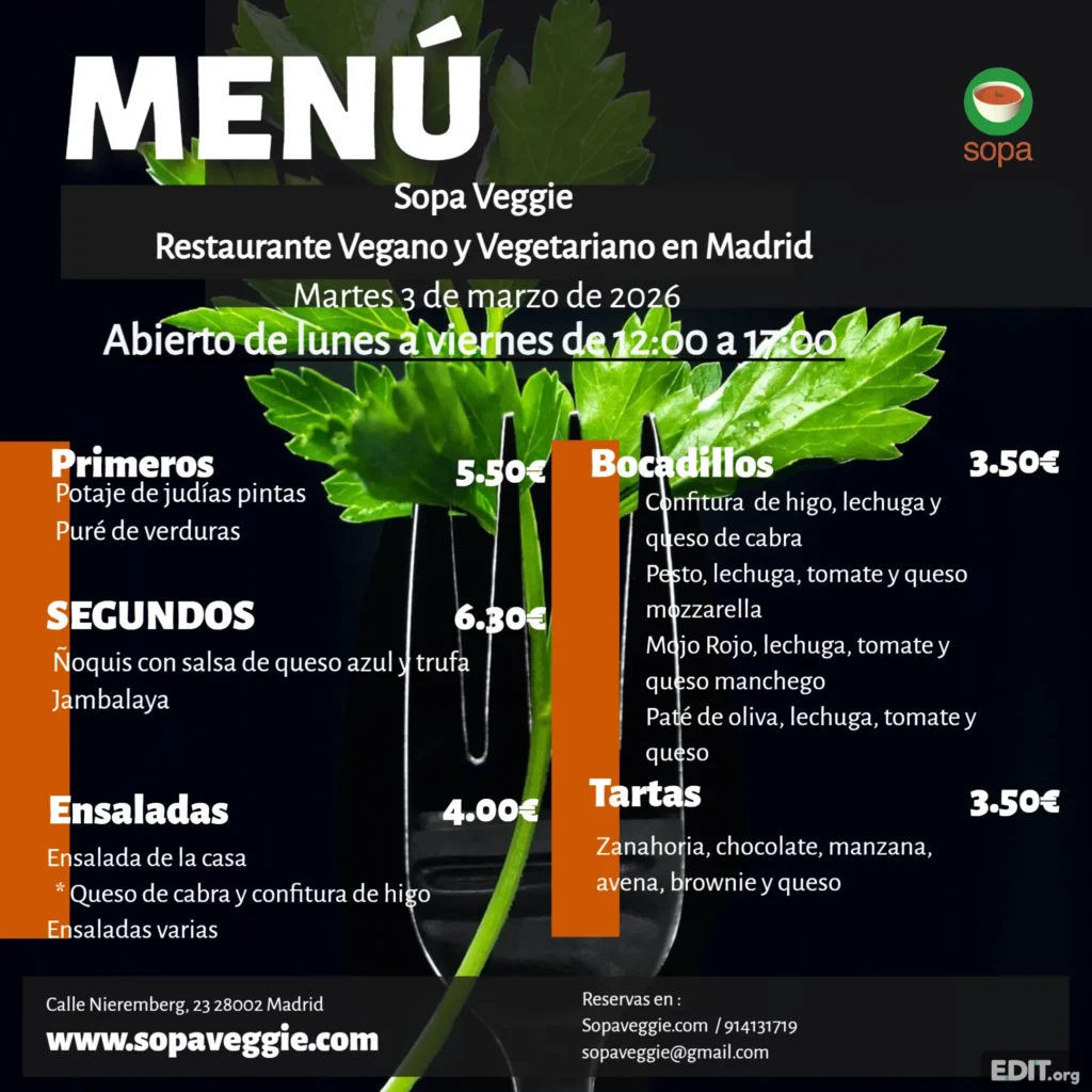 Menú 03-03-26 de Sopa Veggie Restaurante vegano y vegetariano en Madrid